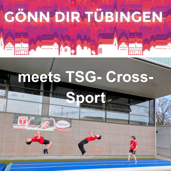 HEUTE! Komm vorbei und erlebe bei "Gönn dir Tübingen" die Vielfalt des Sports bei der TSG!